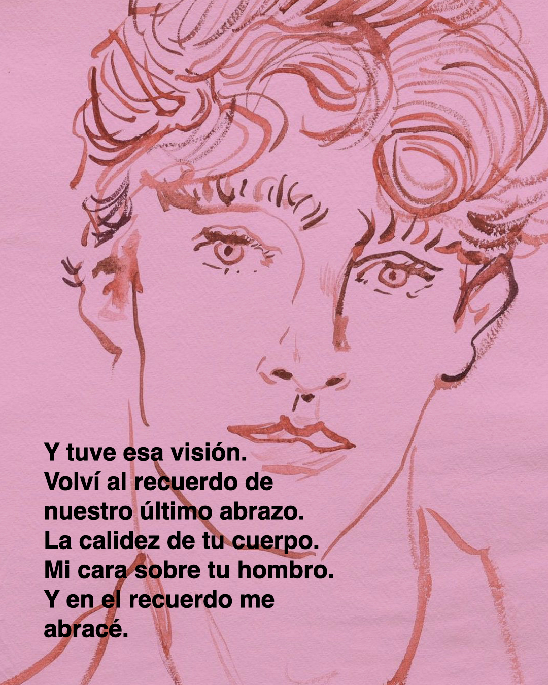 Y tuve esa visión